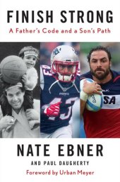 book Finish Strong: A Father's Code and a Son's Path