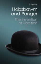 book The Invention of Tradition (Canto Classics)