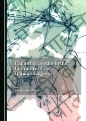 book Exploring Gender in the Literature of the Indian Diaspora