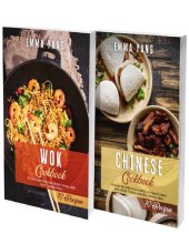 book Wok And Chinese Cookbook: 2 books in 1: 140 Easy Recipes For Traditional Asian Food