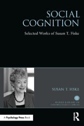 book Social Cognition: Selected Works of Susan T. Fiske