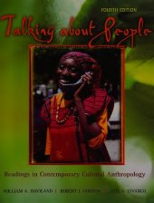 book Talking about People: Readings in Contemporary Cultural Anthropology