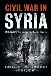 book Civil War in Syria: Mobilization and Competing Social Orders