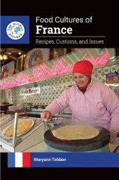 book Food Cultures of France: Recipes, Customs, and Issues