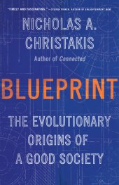 book Blueprint: The Evolutionary Origins of a Good Society