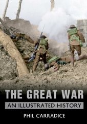 book The Great War: An Illustrated History