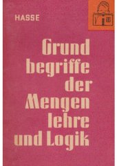 book Grundbegriffe der Mengenlehre und Logik