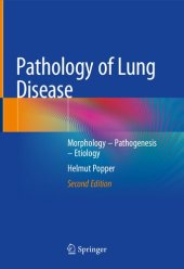 book Pathology of lung disease : morphology -- pathogenesis -- etiology