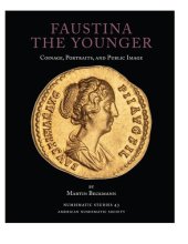 book Faustina the Younger Coins, Portraits, and Public Image