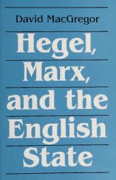 book Hegel, Marx, and the English state