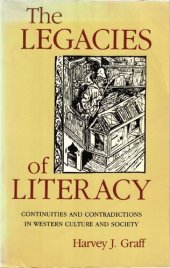 book The legacies of literacy : continuities and contradictions in western culture and society