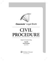 book Casenote Legal Briefs: Civil Procedure keyed to Yeazell’s Eighth Edition