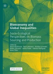 book Bioeconomy And Global Inequalities: Socio-Ecological Perspectives On Biomass Sourcing And Production