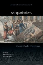 book Antiquarianisms: Contact, Conflict, Comparison