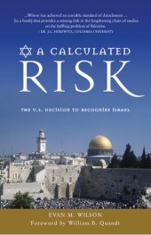 book A Calculated Risk: The U.S. Decision to Recognize Israel