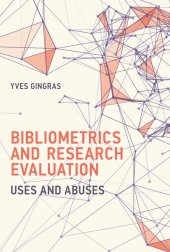 book Bibliometrics and Research Evaluation: Uses and Abuses