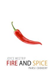 book Fire and Spice: Parsi Cookery