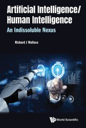 book Artificial Intelligence/ Human Intelligence: An Indissoluble Nexus