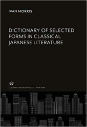 book Dictionary of Selected Forms in Classical Japanese Literature