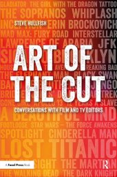 book Art of the Cut: Conversations with Film and TV Editors