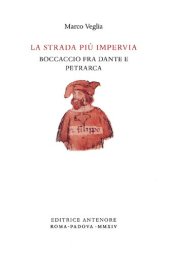 book La strada più impervia. Boccaccio fra Dante e Petrarca