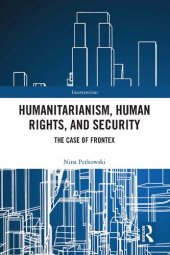 book Humanitarianism, Human Rights, and Security: The Case of Frontex