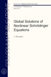 book Global solutions of nonlinear Schrödinger equations