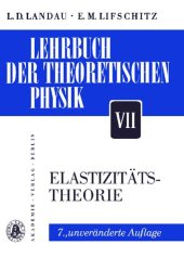 book Lehrbuch der Theoretischen Physik - Band VII - Elastizitätstheorie