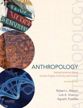 book Anthropology: Asking Questions About Human Origins, Diversity, and Culture