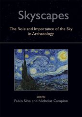 book Skyscapes: The Role and Importance of the Sky in Archaeology