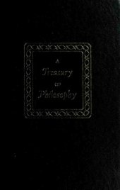 book A Treasury of Philosophy [Volume 2]