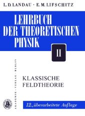 book Lehrbuch der Theoretischen Physik - Band II - Klassische Feldtheorie