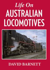 book Life on Australian Locomotives