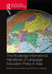 book The Routledge International Handbook of Language Education Policy in Asia