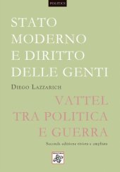 book Stato moderno e diritto delle genti: Vattel tra politica e guerra