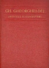 book Gh. Gheorghiu-Dej. Articole și cuvântări