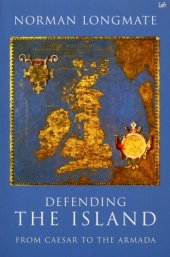 book Defending the Island: From Caesar to the Armada