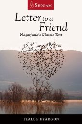 book Letter to a Friend: Nagarjuna’s Classic Text