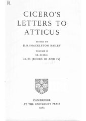 book Cicero’s Letters to Atticus. Vol. II. 58-54 B.C. 46-93 (Books III and IV)