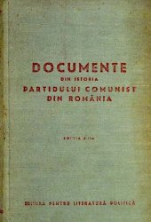 book Documente din istoria Partidului Comunist din România