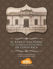 book El Banco Nacional y el desarrollo económico de Costa Rica