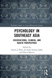 book Psychology in Southeast Asia: Sociocultural, Clinical, and Health Perspectives