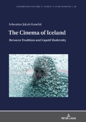 book The Cinema of Iceland: Between Tradition and Liquid Modernity