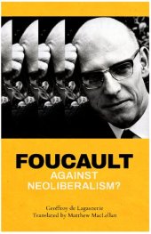 book Foucault Against Neoliberalism?