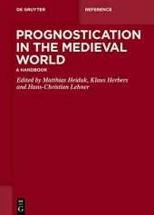 book Prognostication in the Medieval World: A Handbook