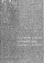 book Un mundo incierto, un mundo para aprender y enseñar