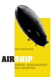 book Airship: Design, Development and Disaster