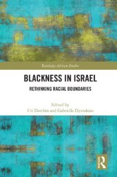 book Blackness in Israel: Rethinking Racial Boundaries