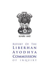 book Report Of The Liberhan Ayodhya Commission Of Inquiry