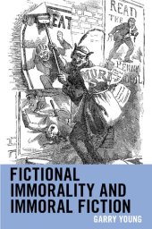 book Fictional Immorality and Immoral Fiction